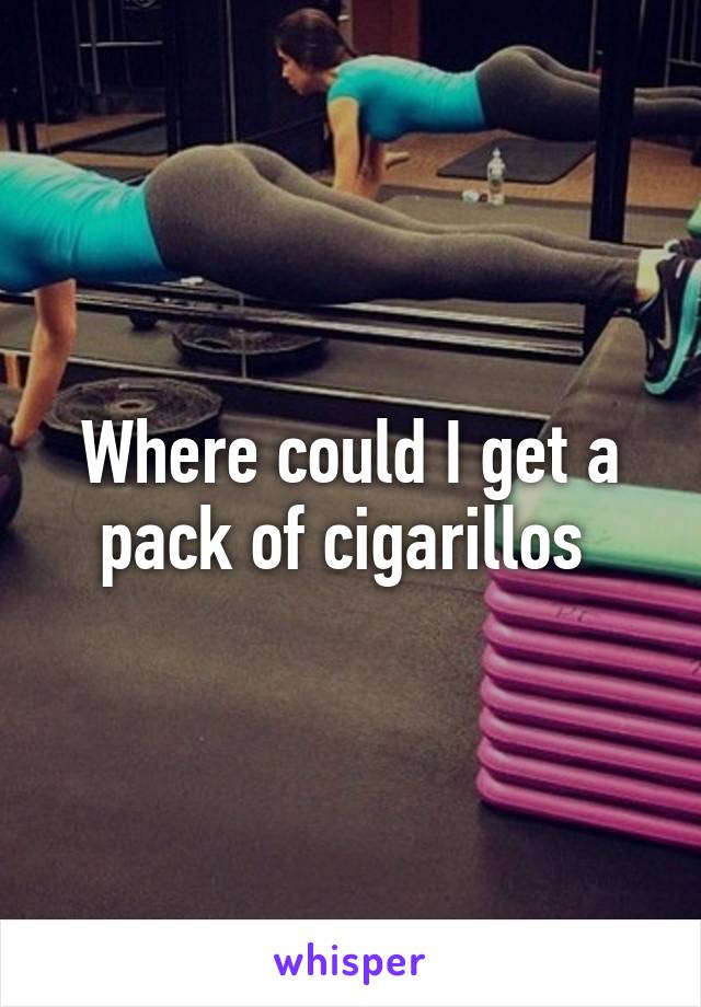 Where could I get a pack of cigarillos 