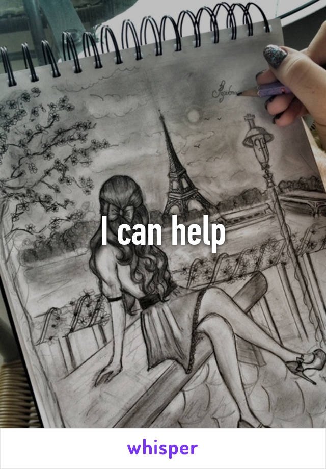 I can help