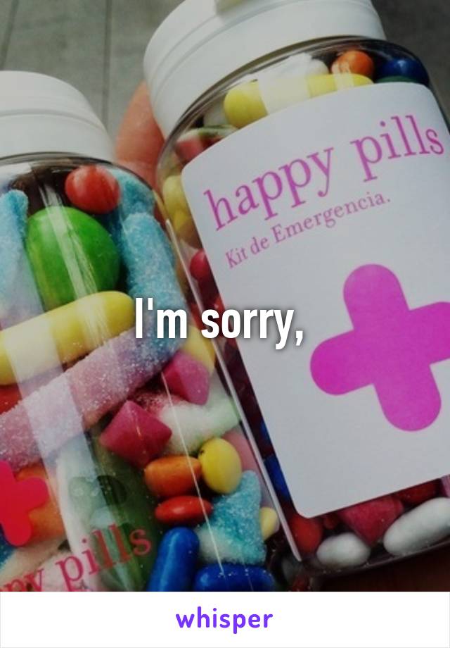 I'm sorry, 