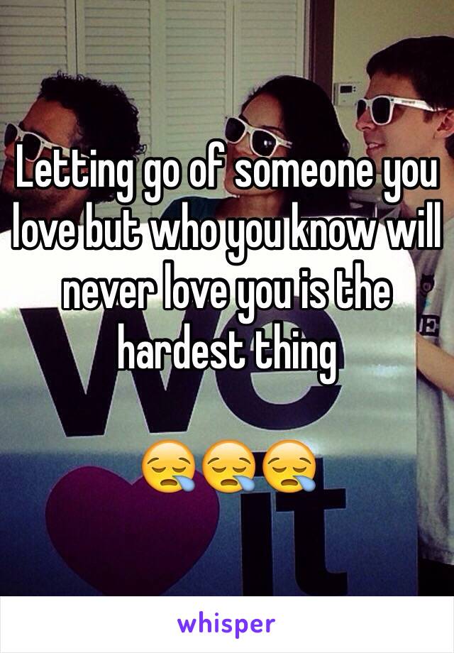 Letting go of someone you love but who you know will never love you is the hardest thing 

😪😪😪