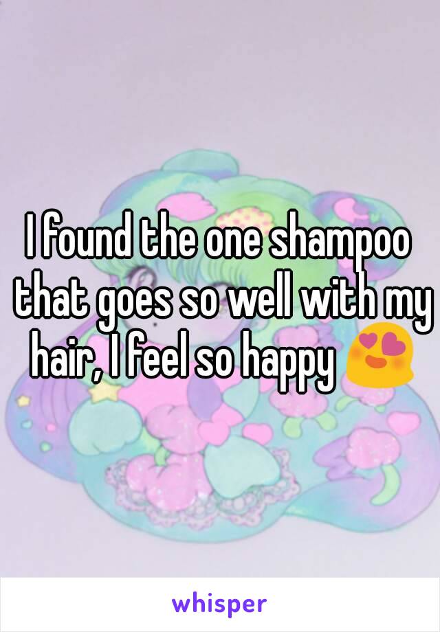 I found the one shampoo that goes so well with my hair, I feel so happy 😍