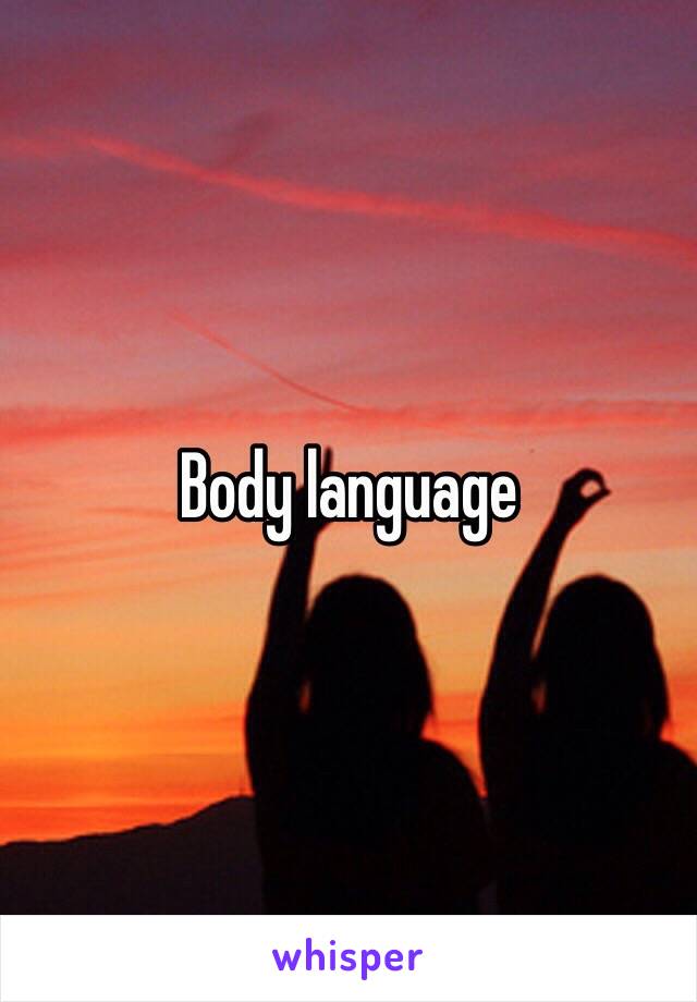 Body language 