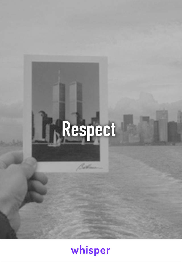 Respect 