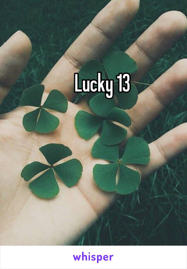 Lucky 13 