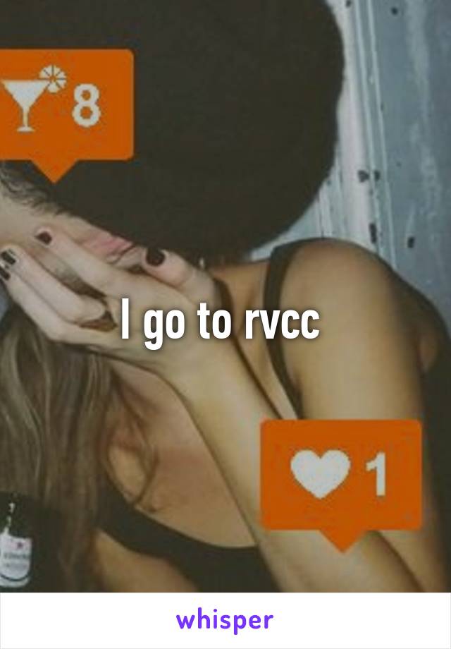 I go to rvcc 