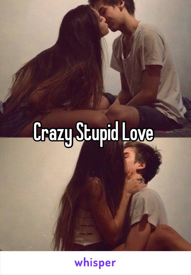 Crazy Stupid Love 