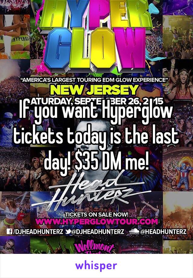 If you want Hyperglow tickets today is the last day! $35 DM me! 