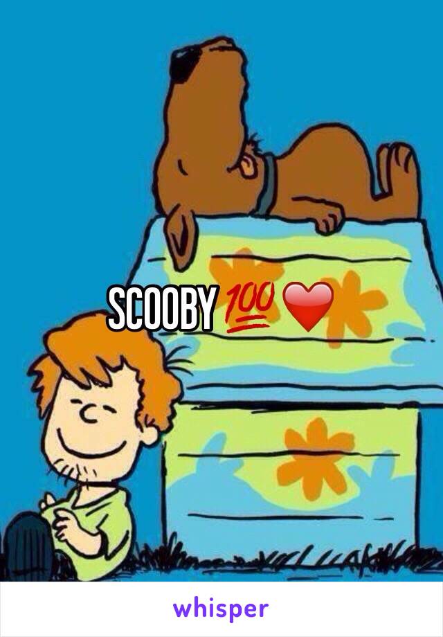 SCOOBY💯❤️