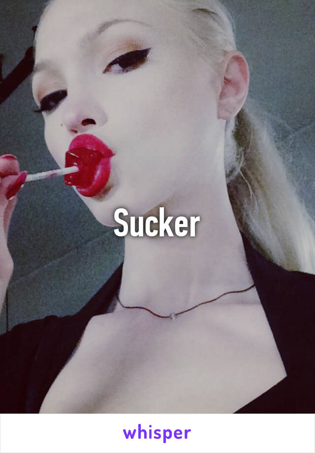 Sucker