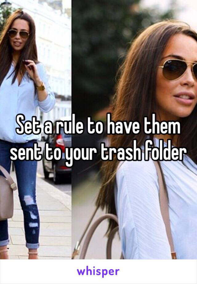 Set a rule to have them sent to your trash folder 