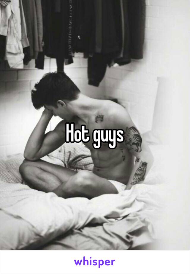 Hot guys 