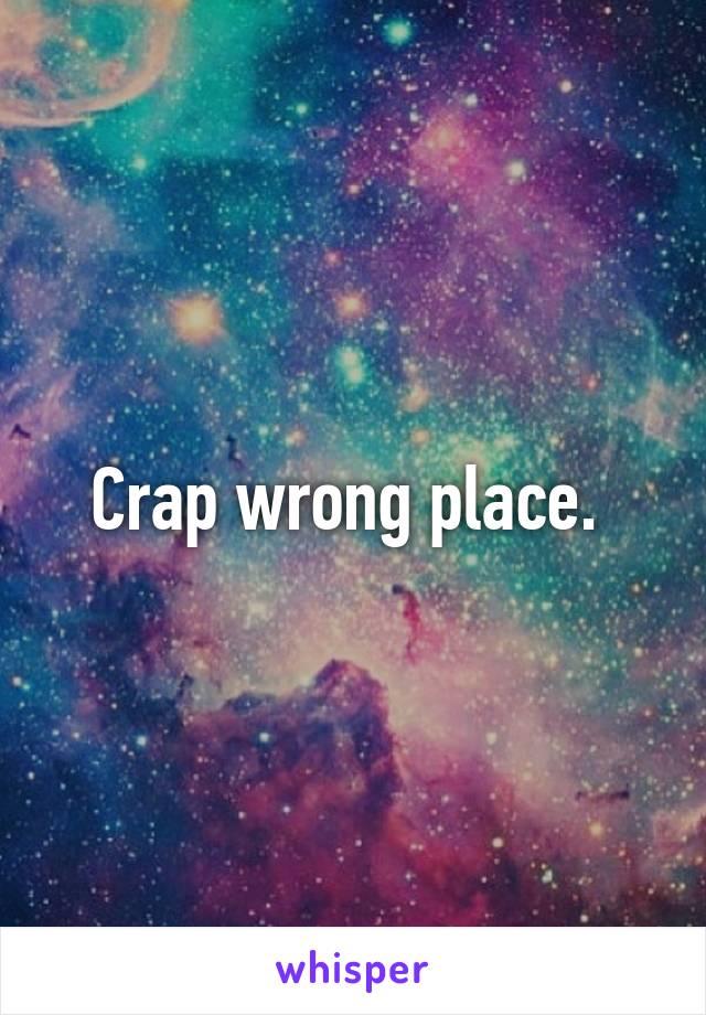 Crap wrong place. 