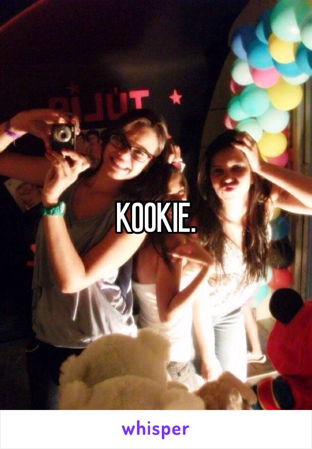 KOOKIE. 