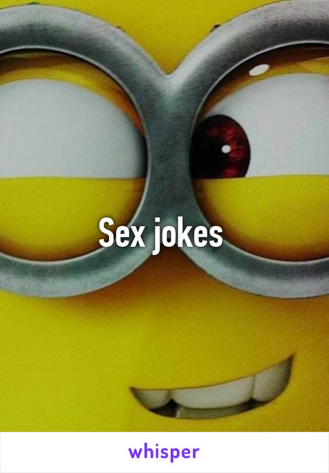 Sex jokes 