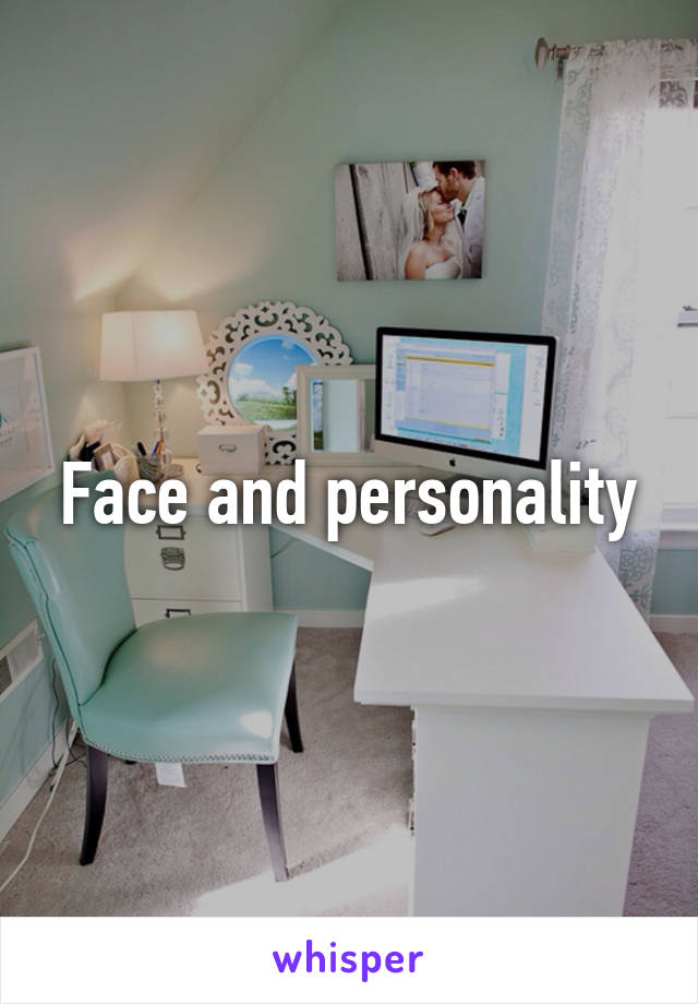 Face and personality