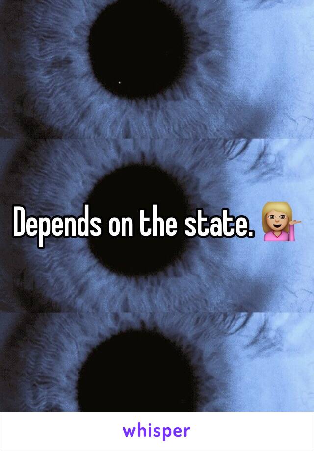 Depends on the state. 💁🏼