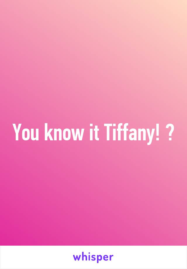 You know it Tiffany! 😉