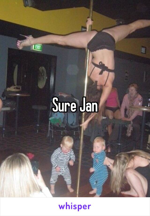 Sure Jan