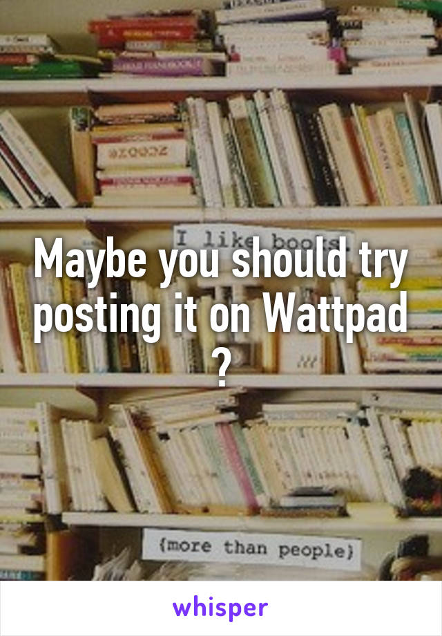 Maybe you should try posting it on Wattpad ?