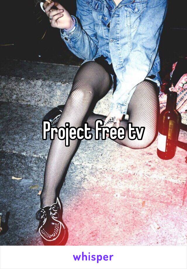 Project free tv