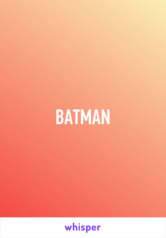 BATMAN