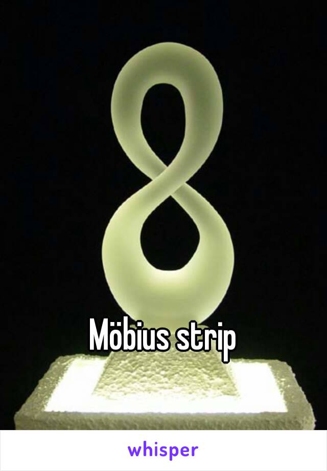 Möbius strip

