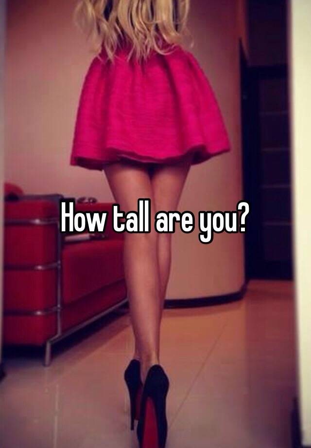 How Tall Are You In English