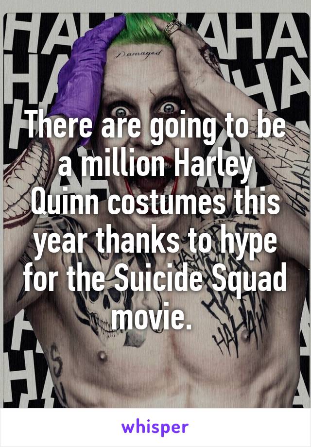 There are going to be a million Harley Quinn costumes this year thanks to hype for the Suicide Squad movie. 