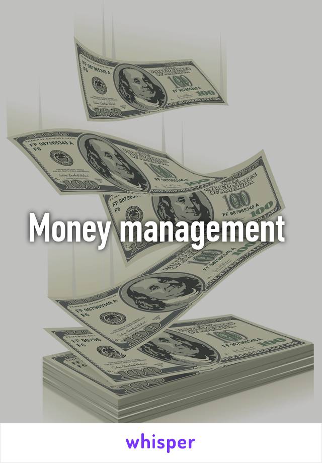 Money management 