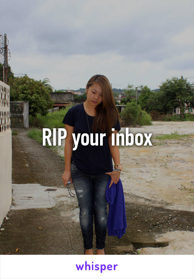 RIP your inbox