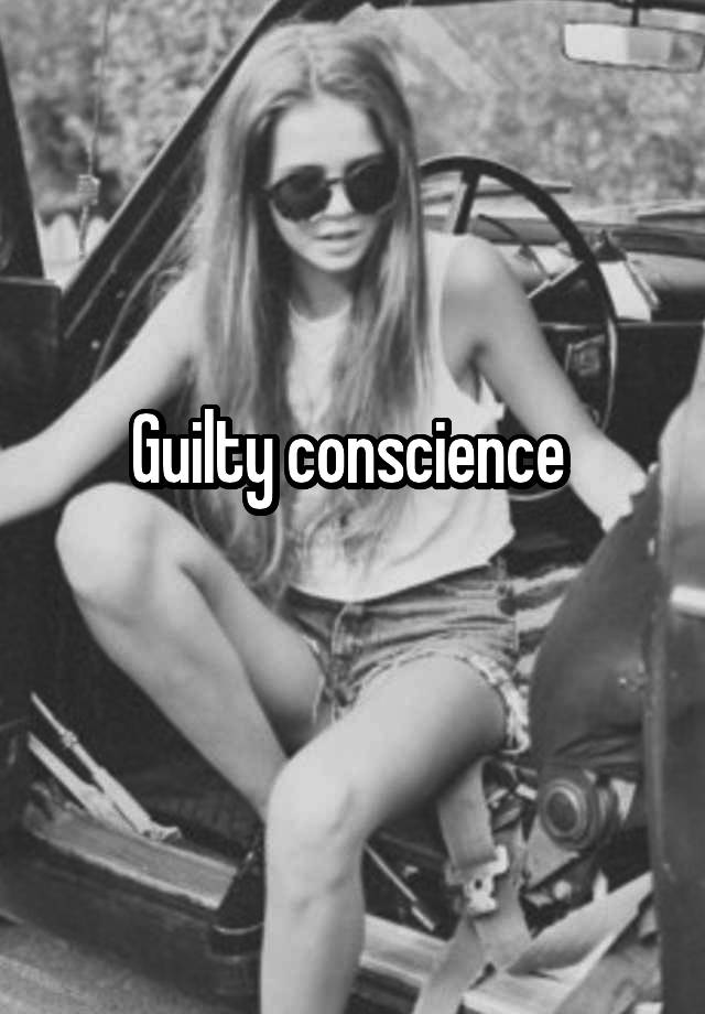 guilty-conscience