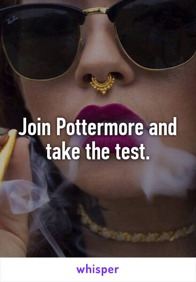 Join Pottermore and take the test.