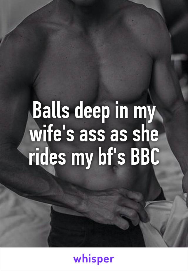 Balls Deep Wife