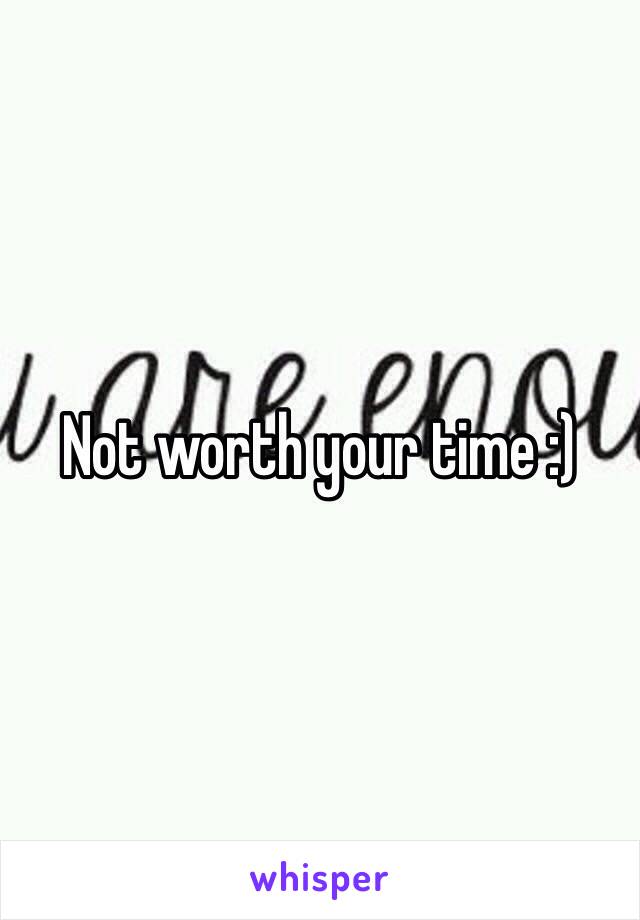 Not worth your time :)