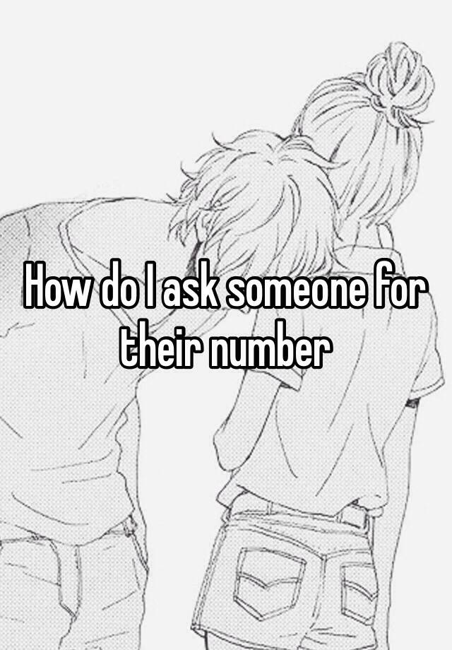 how-do-i-ask-someone-for-their-number