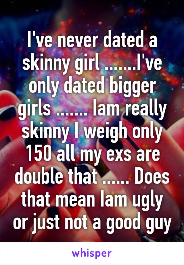 dating a skinny girl reddit