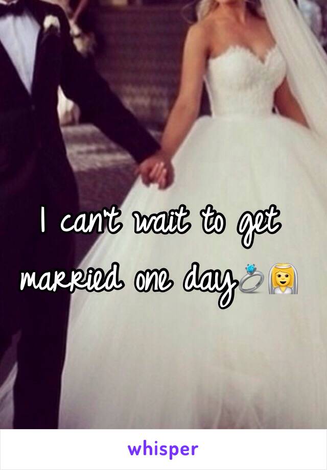 I can't wait to get married one day💍👰