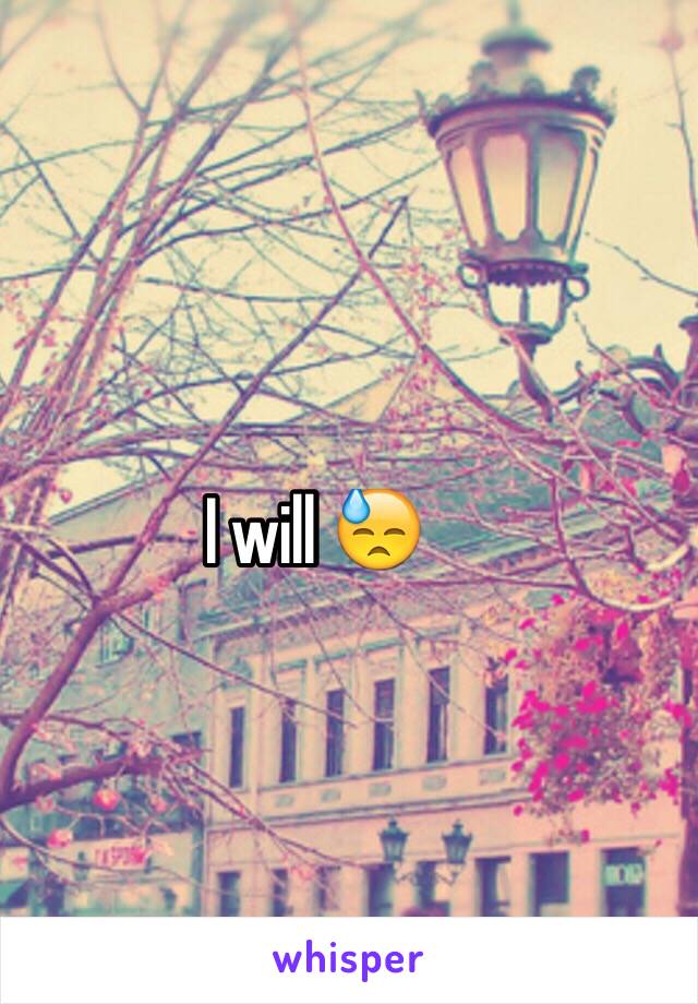 I will 😓