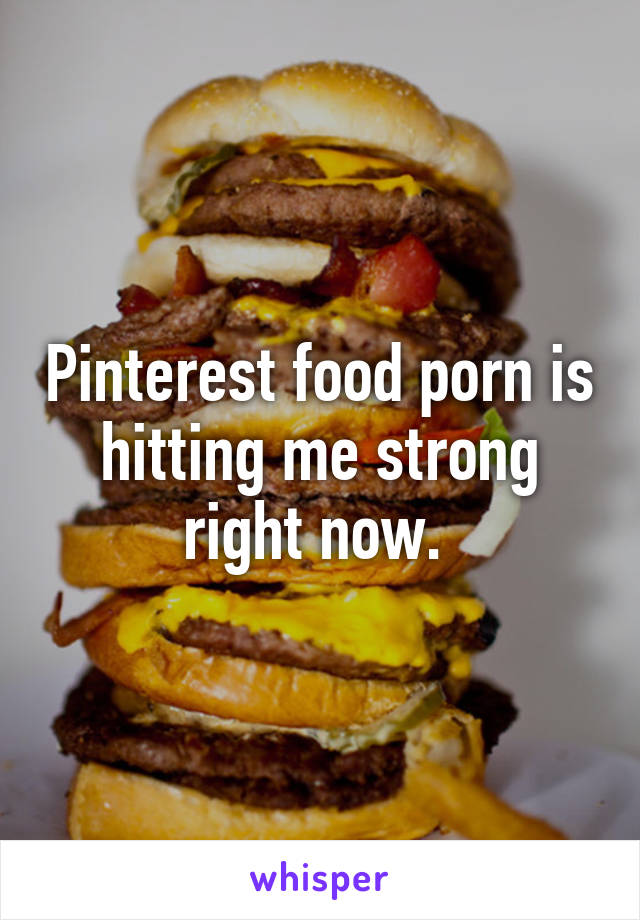 Pinterest food porn is hitting me strong right now. 