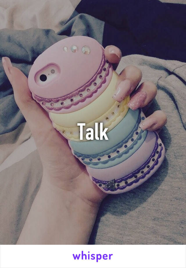 Talk