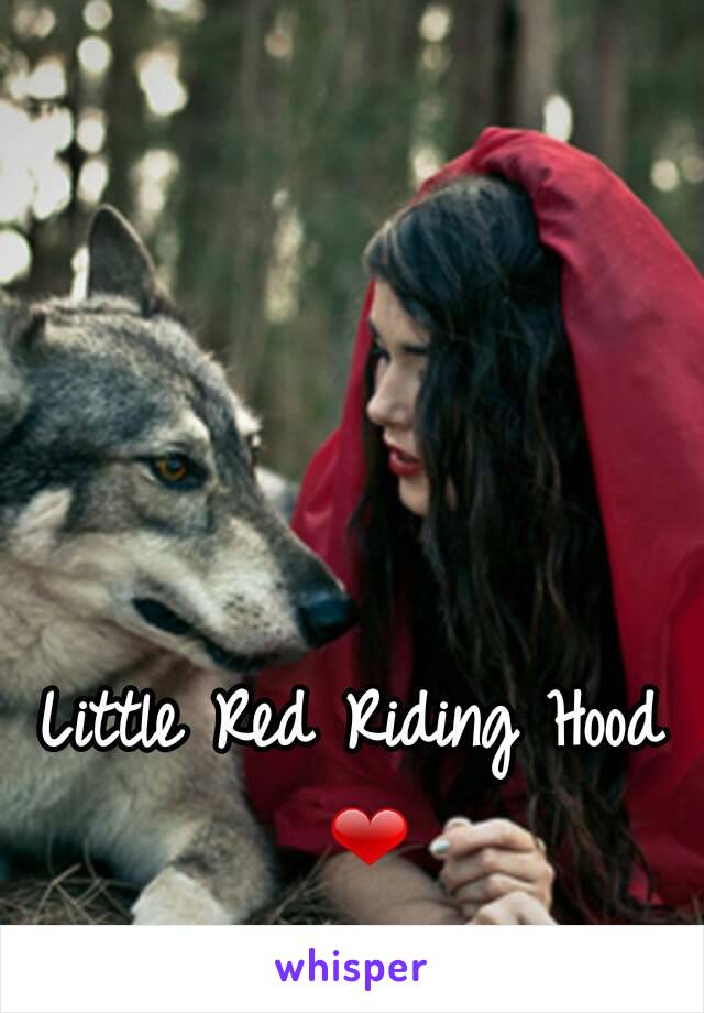 Little Red Riding Hood ❤