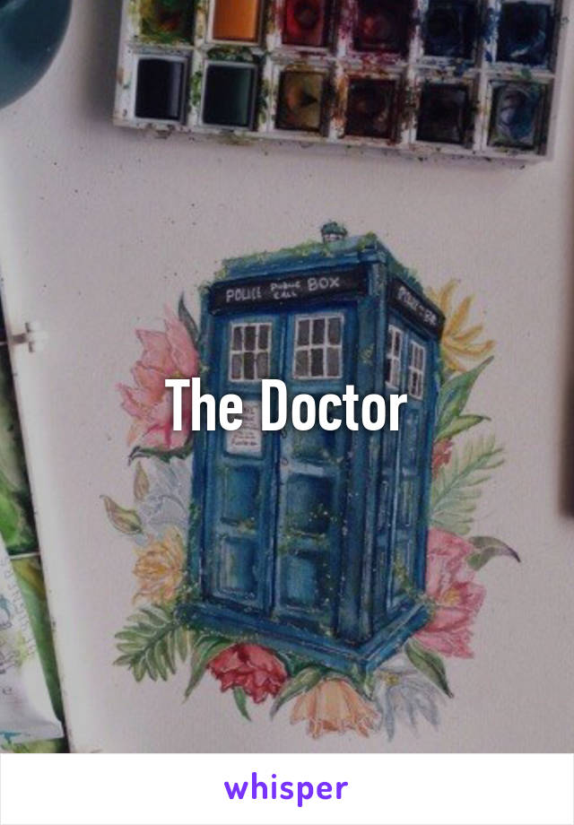 The Doctor