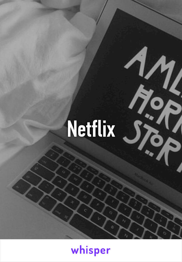 Netflix