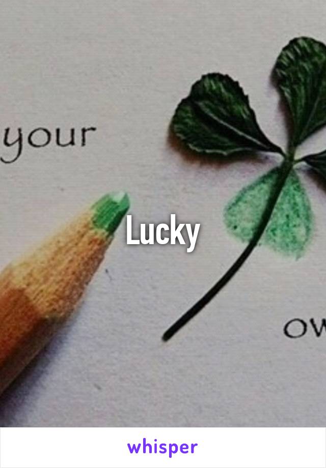 Lucky