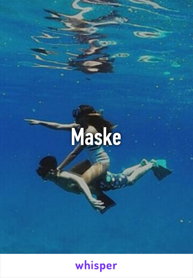 Maske