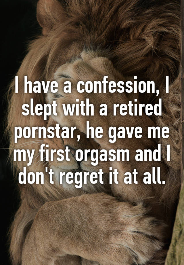 I Have A Confession I Slept With A Retired Pornstar He Gave Me My