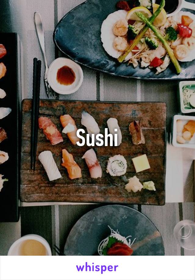 Sushi