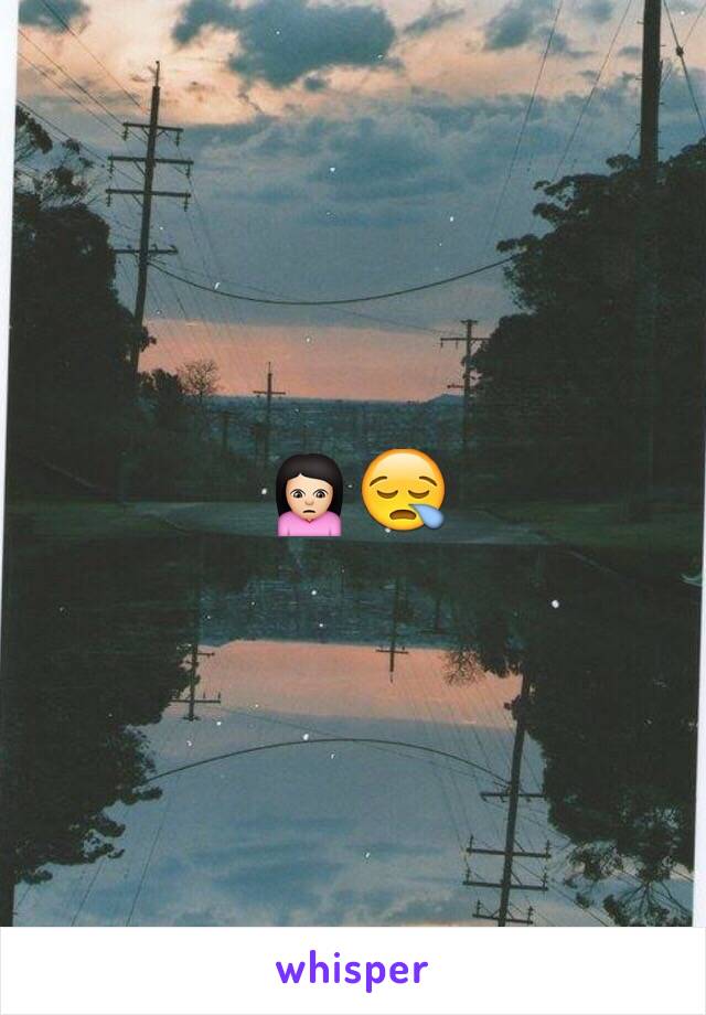 🙍🏻😪