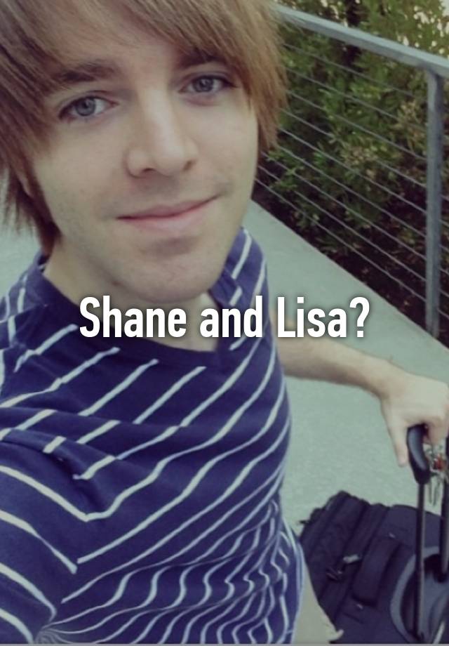 Shane and Lisa?