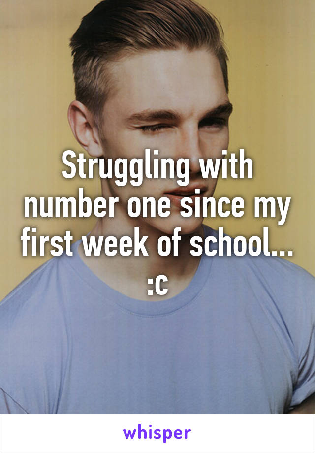 Struggling with number one since my first week of school... :c